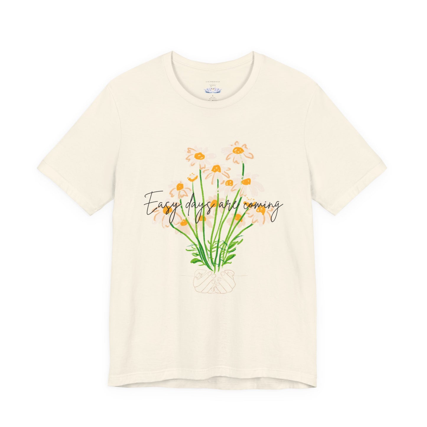 Easy Days Are Coming tee