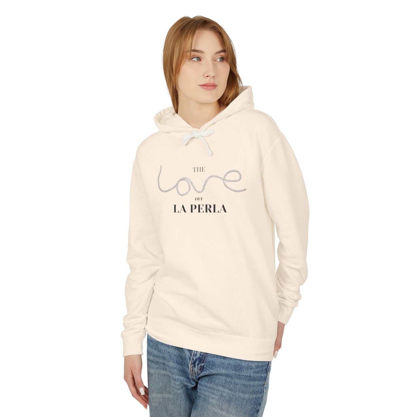 The Love of La Perla Hoodie