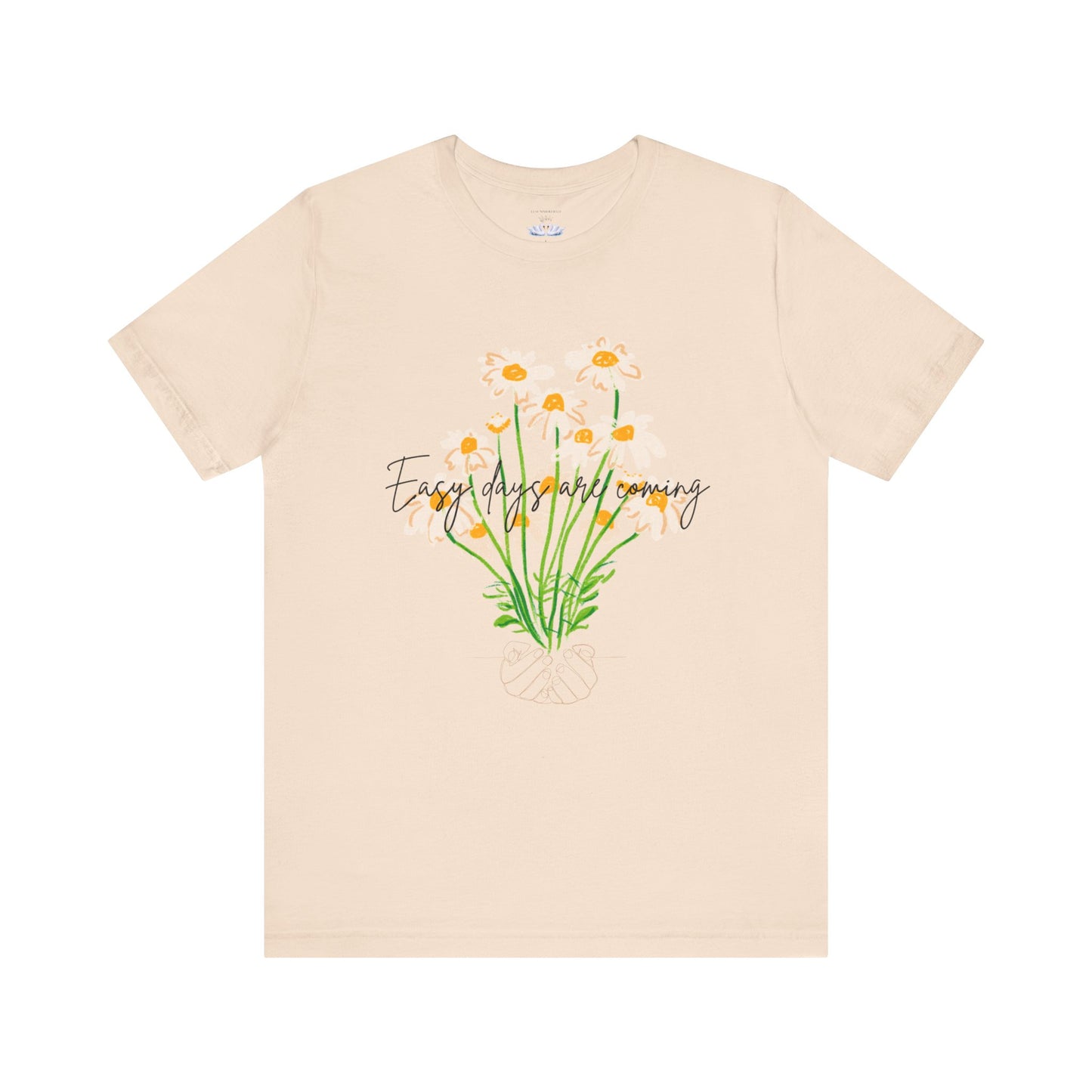 Easy Days Are Coming tee