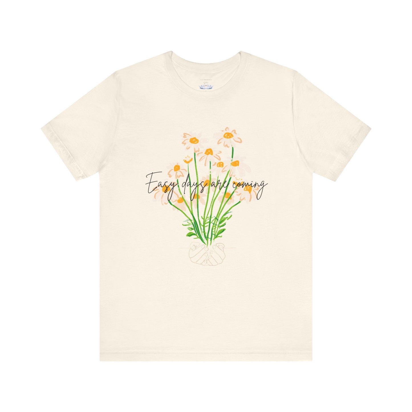 Easy Days Are Coming tee