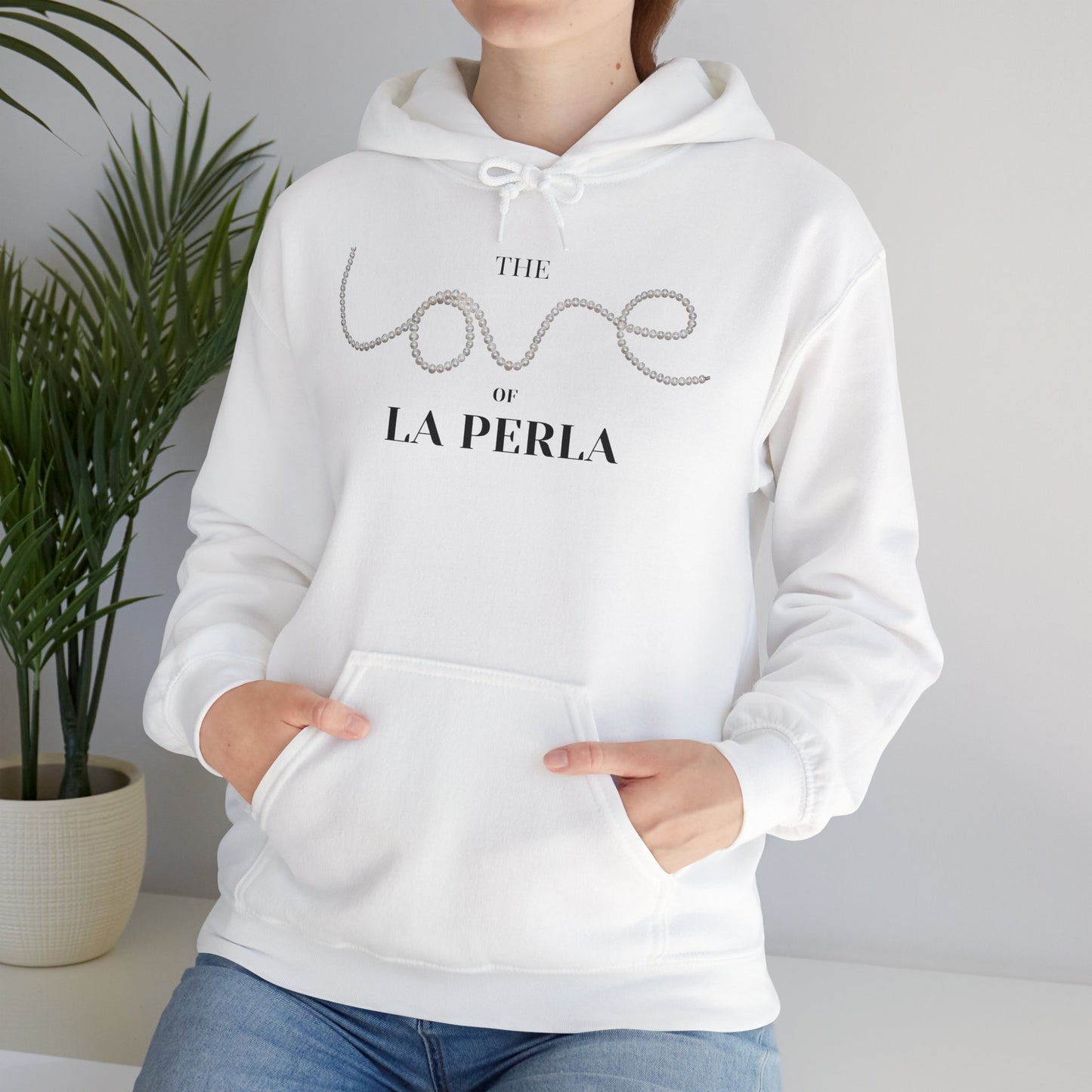The LOVE of La PERLA Hoodie
