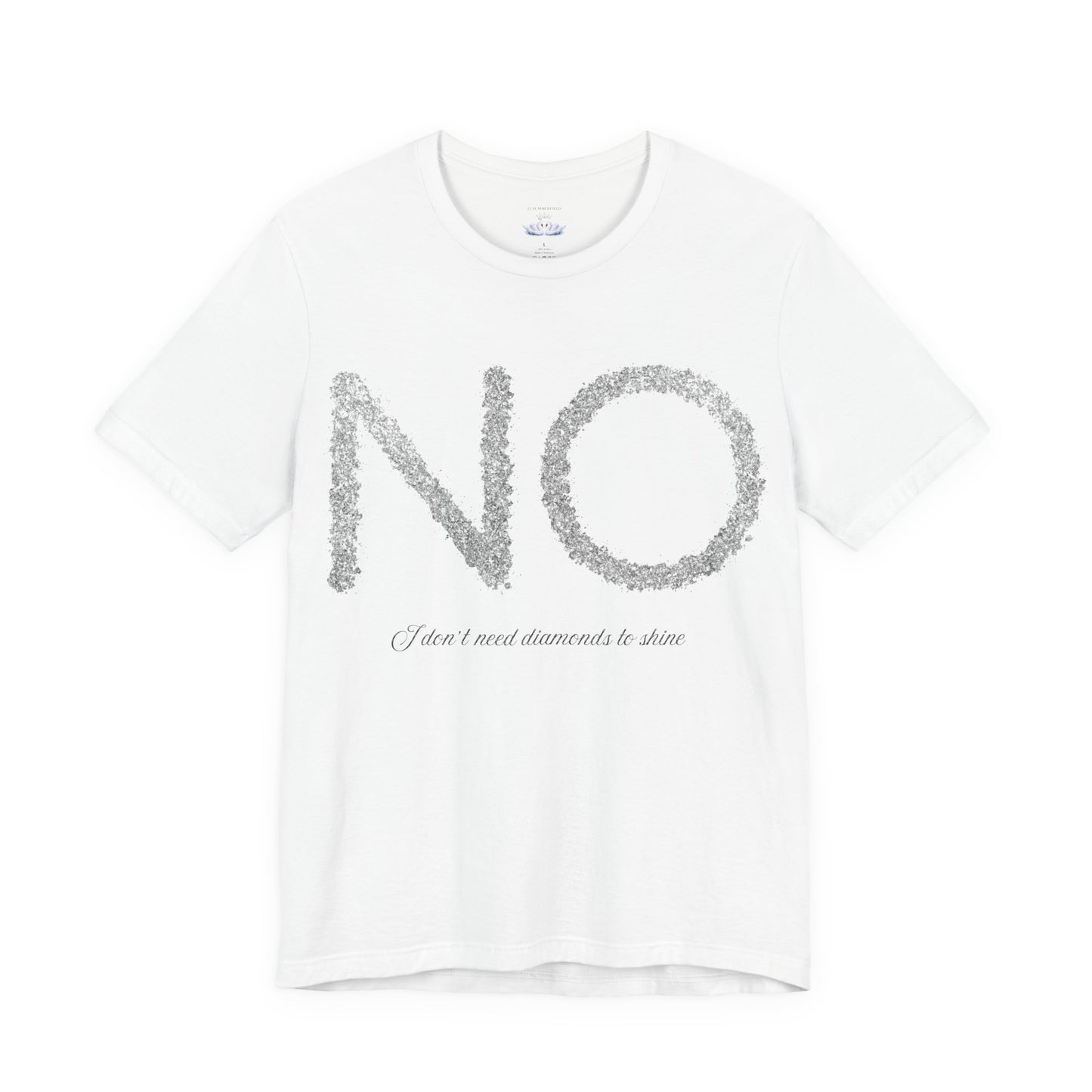 NO Diamonds Quote Unisex Jersey Tee - Casual Wear for Confident Individuals