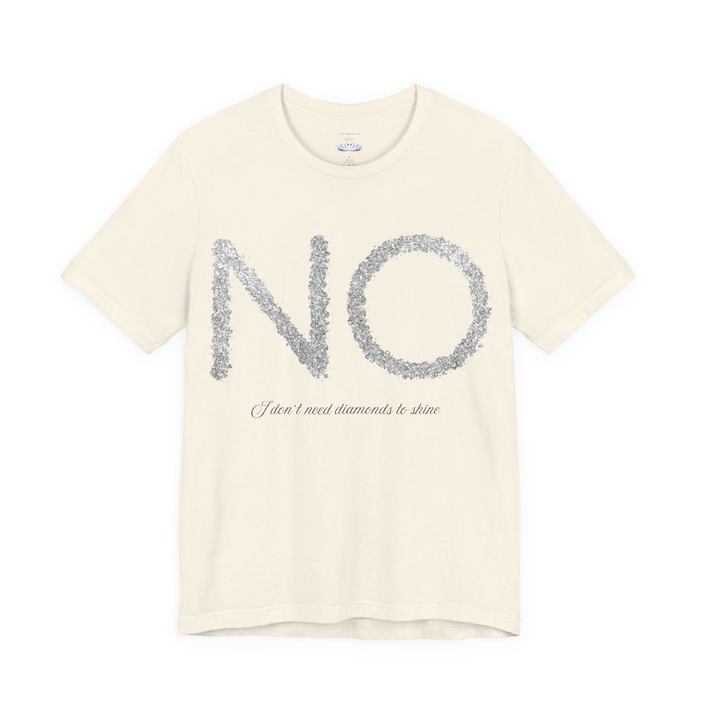 NO Diamonds Quote Unisex Jersey Tee - Casual Wear for Confident Individuals