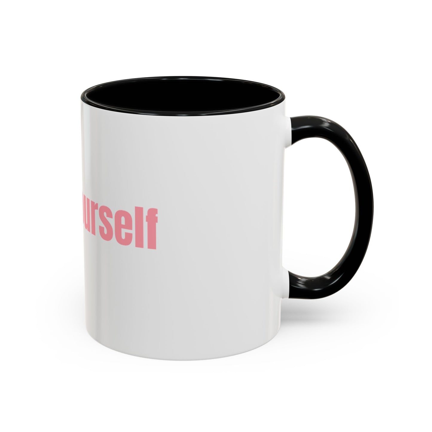 Motivational Accent Coffee Mug - Love Yourself, Inspirational Gift, Self-Care, Morning Coffee, Office Decor