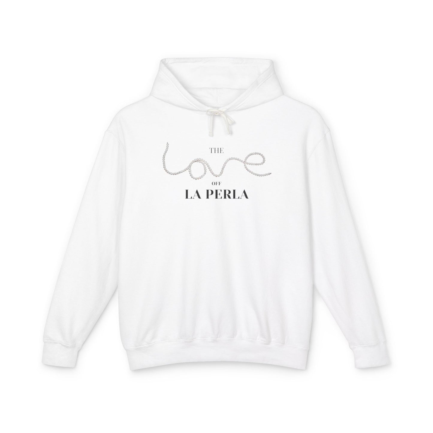 The Love of La Perla Hoodie