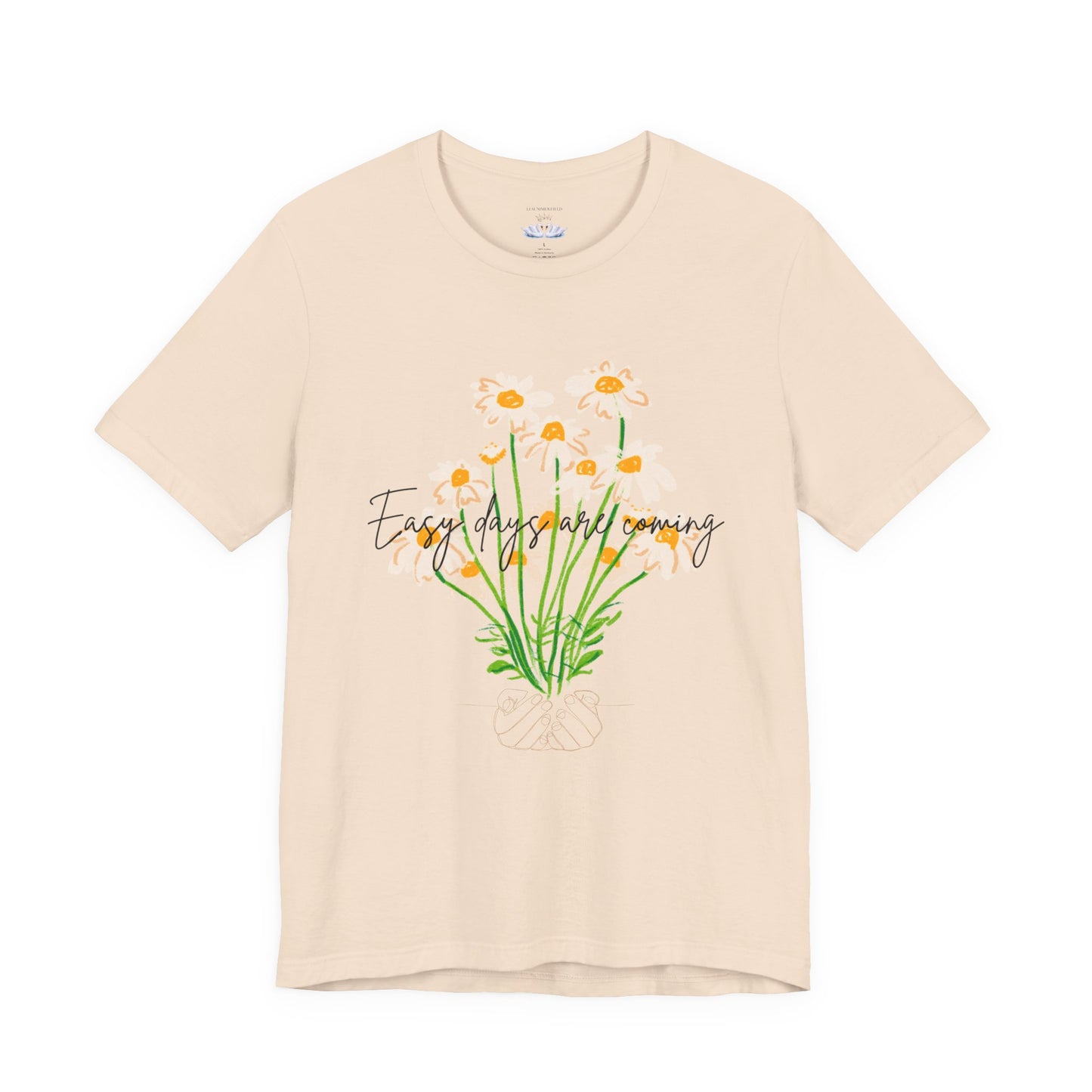 Easy Days Are Coming tee