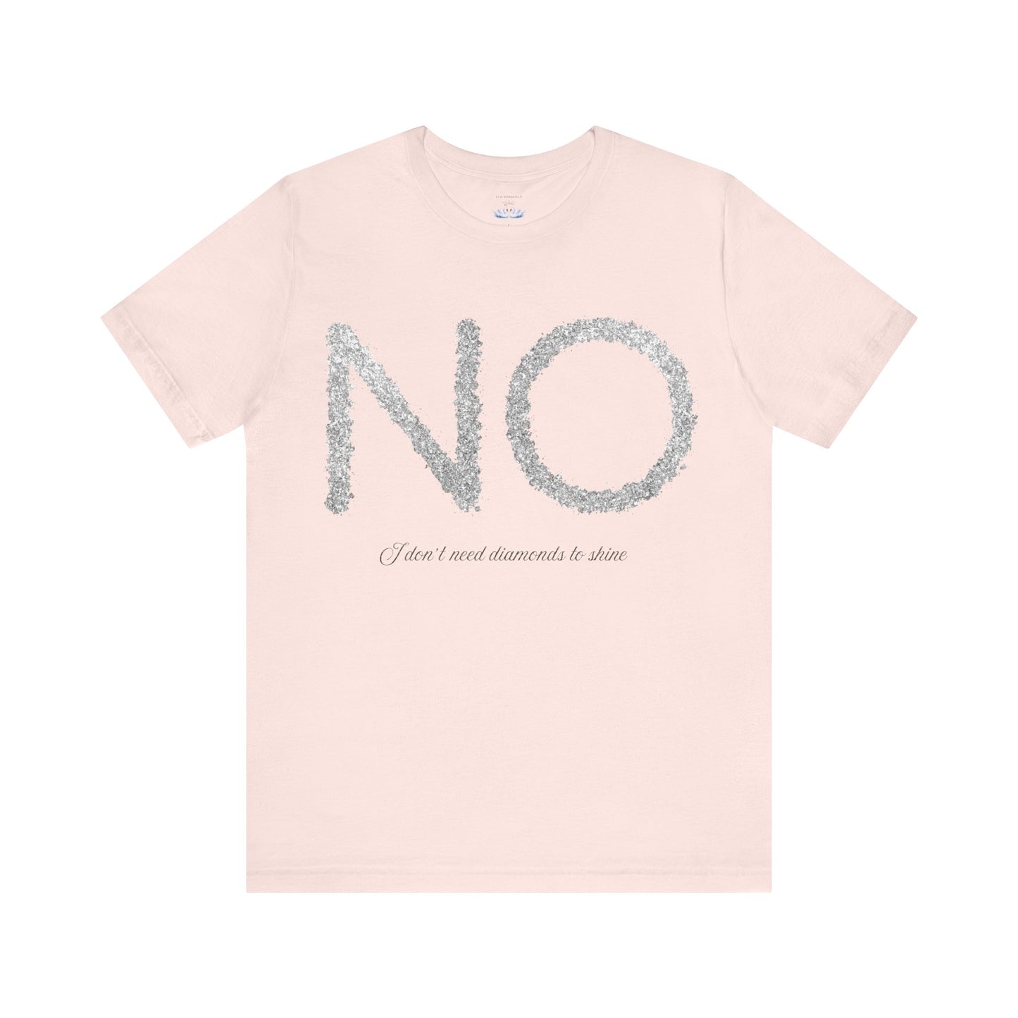 NO Diamonds Quote Unisex Jersey Tee - Casual Wear for Confident Individuals
