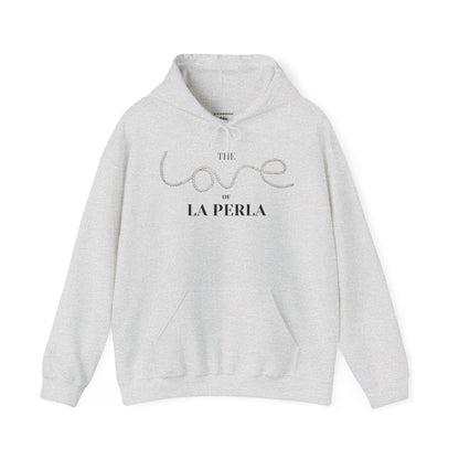 The LOVE of La PERLA  Hoodie