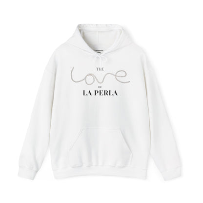 The LOVE of La PERLA  Hoodie