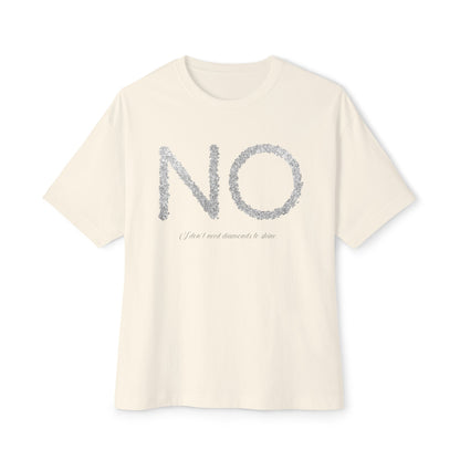 'I don't need diamonds' T