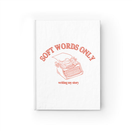 Inspirational Writer's Journal - Soft Words Only, Vintage Design