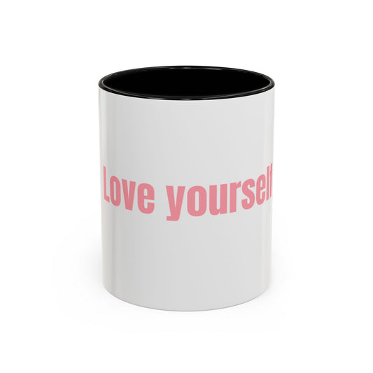 Motivational Accent Coffee Mug - Love Yourself, Inspirational Gift, Self-Care, Morning Coffee, Office Decor