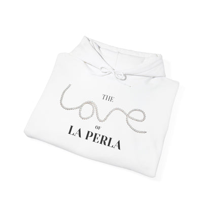 The LOVE of La PERLA  Hoodie