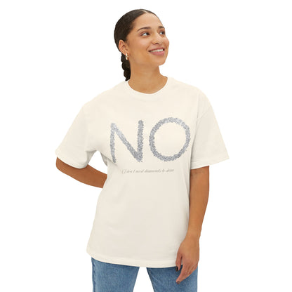 'I don't need diamonds' T