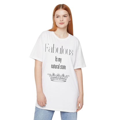 Long Tee - Fabulous is my natural state